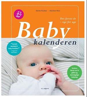 Babykalenderen: det første år uge for uge