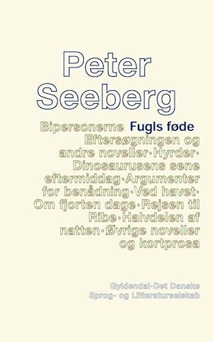 Fugls føde: 1. tekstkritiske og kommenterede udgave