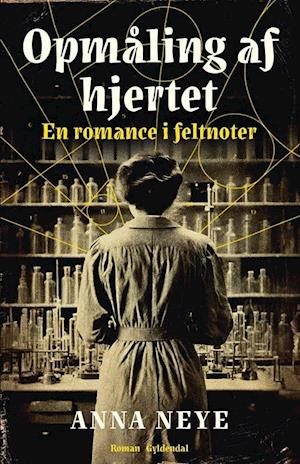 Opmåling af hjertet: En romance i feltnoter