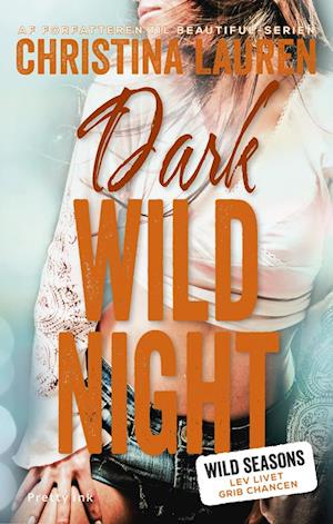 Dark Wild Night: Wild Seasons 3