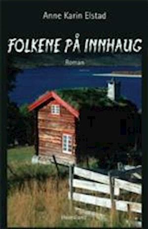 Folkene på Innhaug: roman