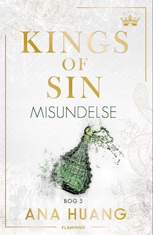 Kings of Sin – Misundelse: Bog 5
