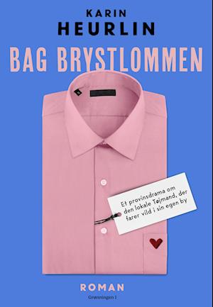 Bag brystlommen: Et provinsdrama om den lokale Tøjmand, der farer vild i sin egen by