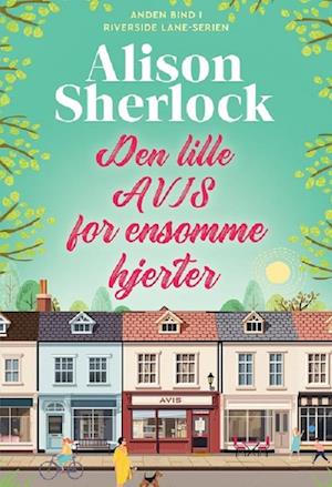 Den lille avis for ensomme hjerter: Riverside Lane bind 2