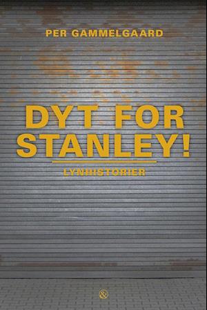 Dyt for Stanley!: Lynhistorier