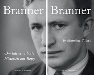 Om lidt er vi borte / Historien om Børge & To Minutters Stilhed