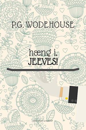 Hæng i, Jeeves
