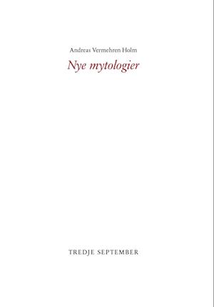 Nye mytologier