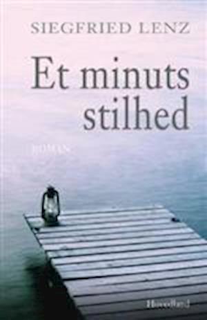 Et minuts stilhed: roman