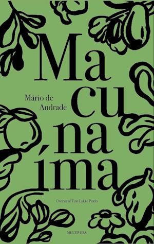 Macunaíma: Helten blottet for karakter