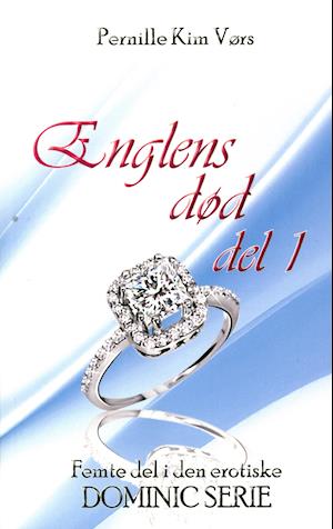 Englens død del 1 - Dominic serien