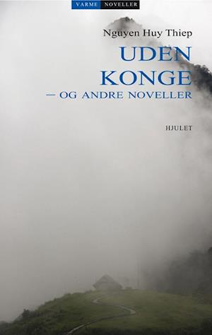 Uden konge: - og andre noveller