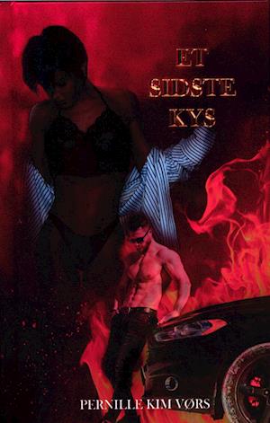 Et sidste kys - Brændemærket for evigt -2