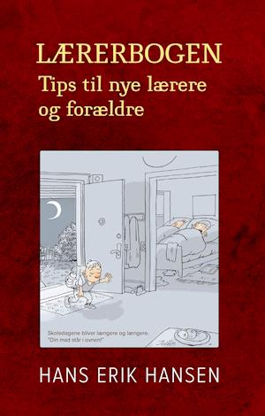 Lærerbogen: Tips til nye lærere og forældre