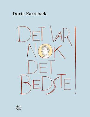 Det var nok det bedste!