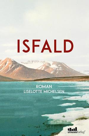 Isfald: roman