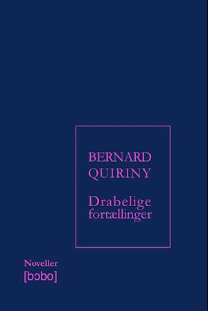 Drabelige fortællinger: Noveller