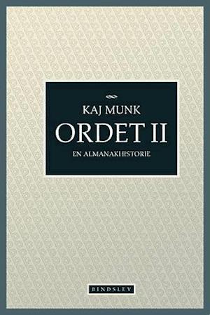 Ordet II: en almanakhistorie¤skuespil i syv akter