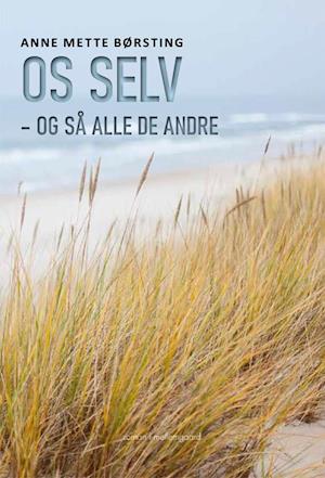 Os selv - og så alle de andre