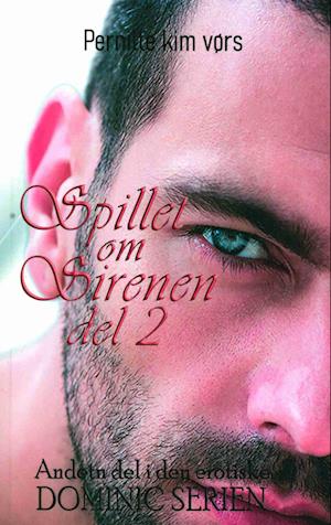 Spillet om Sirenen del 2 - Dominic serien