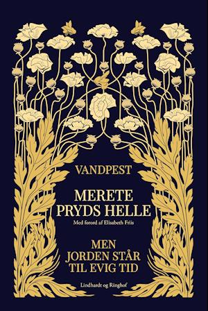 Vandpest & Men jorden står til evig tid