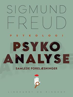 Psykoanalyse: Samlede forelæsninger