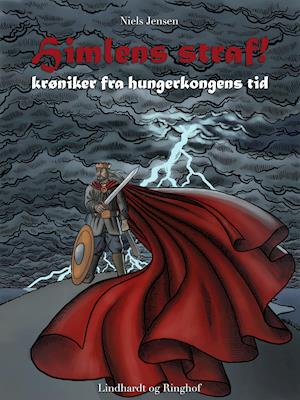 Himlens straf! - Krøniker fra hungerkongens tid