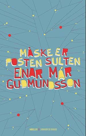 Måske er posten sulten