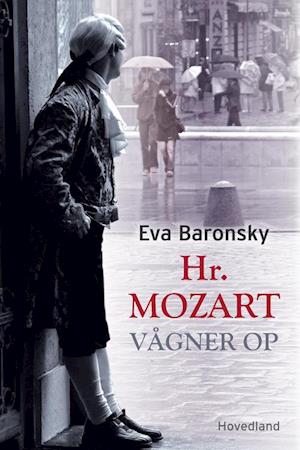 Hr. Mozart vågner op: roman
