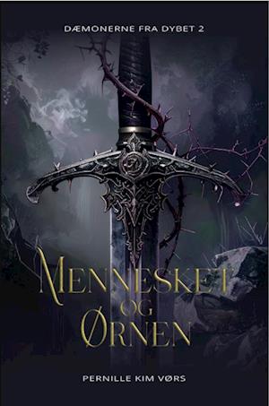 Mennesket og Ørnen: Dæmonerne fra Dybet -2