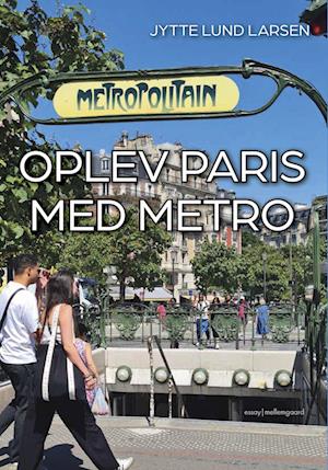 Oplev Paris med metro