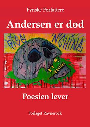 Andersen er død. Poesien lever