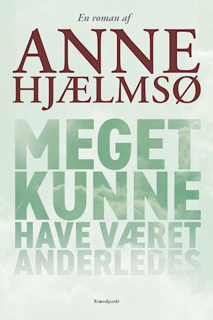 Meget kunne have været anderledes