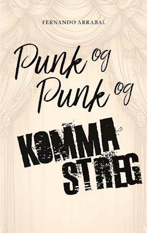 Punk og punk og komma streg