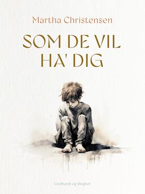 Som de vil ha' dig
