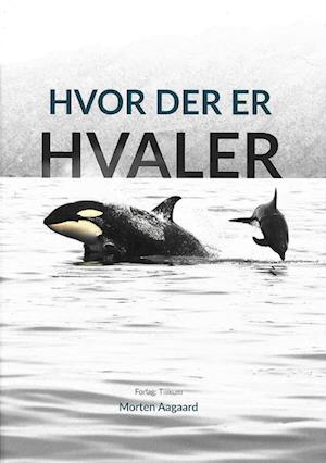 Hvor der er hvaler