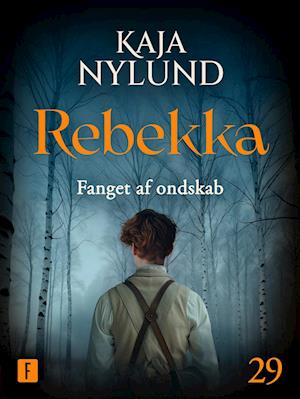 Fanget af ondskab: Rebekka 29
