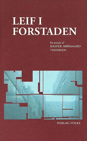 Leif i forstaden