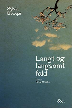 Langt og langsomt fald