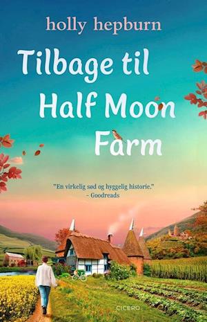 Tilbage til Half Moon Farm