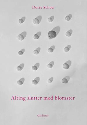 Alting slutter med blomster