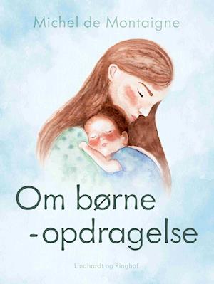Om børneopdragelse