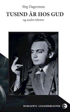 Tusind år hos Gud: Og andre tekster