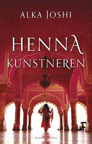 Hennakunstneren: Jaipur-trilogien 1