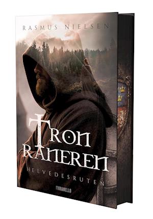 Tronraneren: Helvedesruten - bind 1