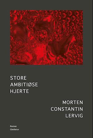 Store ambitiøse hjerte