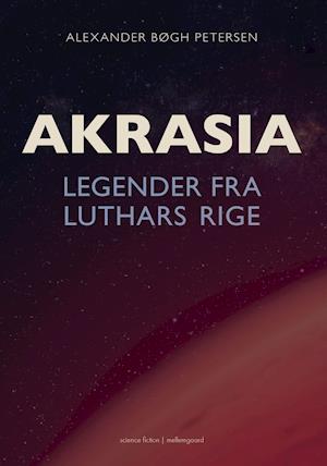 Akrasia: Legender fra Luthars Rige