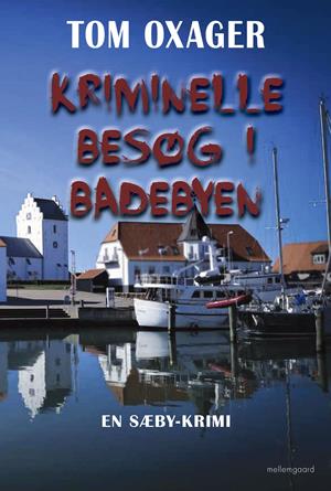 Kriminelle besøg i badebyen