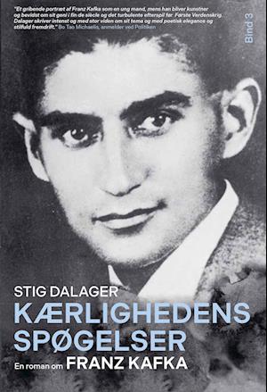 Kærlighedens spøgelser Bind 3: En roman om Franz Kafka 3