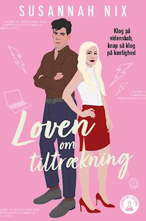 Loven om tiltrækning: Chemistry Lessons 4